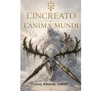 L'increato e L'anima mundi