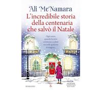 L'incredibile storia della centenaria che salvò il Natale