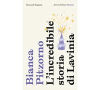 L'incredibile storia di Lavinia. Pocket. Ediz. illustrata