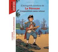 L'incroyable aventure de Lapérouse, l'expédition sans retour