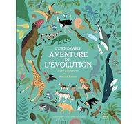 L'Incroyable aventure de l'évolution NE