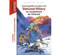 L'incroyable aventure d'Edmund Hillary, le conquérant de l'Everest