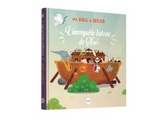 L'incroyable bateau de Noé: Ma Bible à déplier