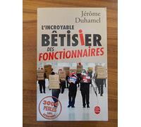 L'incroyable bêtisier des fonctionnaires