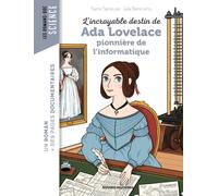 L'incroyable destin d'Ada Lovelace, la passion des nombres