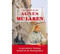 L'incroyable destin d'Agnes McLaren - Thibault Casanova - Papillon Rouge - broché - Biographie