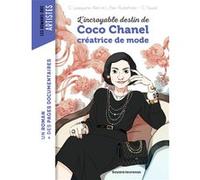 L'incroyable destin de Coco Chanel, créatrice de mode Christiane Lavaquerie-Klein (Auteur), Laurence Paix-Rusterholtz (Auteur), Claire Fauvel (Illustration), Claire Fauvel (Auteur)