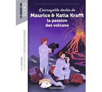 L'incroyable destin de Maurice & Katia Krafft, une passion dévorante pour les volcans