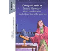 L'incroyable destin de Newton dont les théories révolutionnèrent la science - David Marchand - Bayard Jeunesse - broché - Roman junior