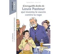 L'incroyable destin de Pasteur, qui inventa le vaccin contre la rage