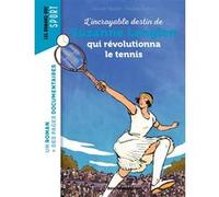 Le destin incroyable de Suzanne Lenglen qui révolutionna le tennis féminin