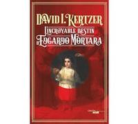 L'incroyable destin d'Edgardo Mortara