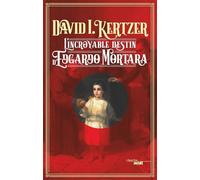 L'incroyable destin d'Edgardo Mortara - David Kertzer - Le Cherche-Midi - broché - Essai