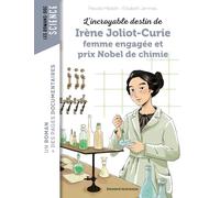 L'incroyable destin d'Irène Joliot Curie femme engagée et prix Nobel de chimie