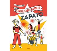 L'incroyable famille Zapato - Album - Livre animé - Cirque - Famille - Dès 4 ans