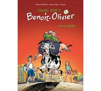 L'INCROYABLE HISTOIRE DE BENOIT OLIVIER BD T03: Oh la vache !