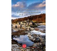 L'incroyable histoire de Gwendoline la sorcière et de Loïc l'éclusier