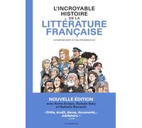 L'Incroyable Histoire de la littérature - 3ème édition