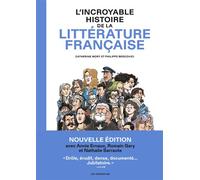L'Incroyable Histoire de la littérature - Catherine Mory - Les Arenes Eds - broché - Bande dessinée