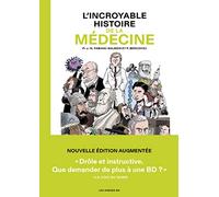 L'Incroyable histoire de la médecine