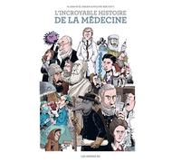 L'Incroyable Histoire de la médecine