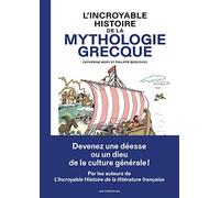 L'Incroyable histoire de la mythologie grecque