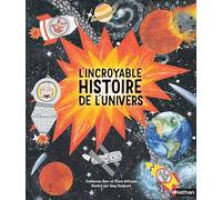 L'incroyable histoire de l'Univers – Nathan