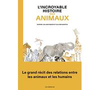 L'Incroyable histoire des animaux