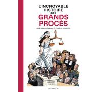 L'Incroyable Histoire des Grands Procès - Philippe Bercovici - Les Arenes Eds - cartonné - Bande dessinée