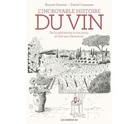 L'Incroyable histoire du vin