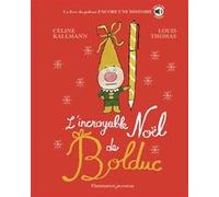 L'incroyable Noël De Bolduc