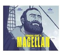 François De Riberolles et Ugo Bienvenu – L'Incroyable périple de Magellan – 1519-1522 – Relié