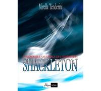 L'incroyable Sauvetage De L'expédition Shackleton
