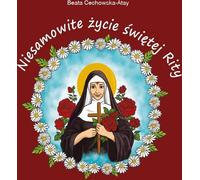 L'incroyable vie de sainte Rita