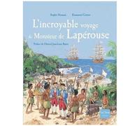 L'incroyable Voyage De Monsieur De Lapérouse