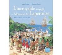 L'Incroyable Voyage De Monsieur De Lapérouse Humann, Sophie , Cerisier, Emmanuel (Auteur)