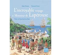 L'Incroyable voyage de Monsieur de Lapérouse - Réédition