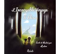 L'incroyable voyage d'Elisa