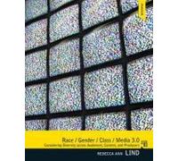 Lind, R: Race/Gender/Class/Media