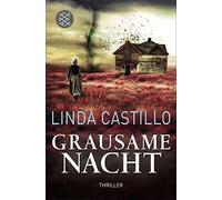 Linda Castillo Grausame Nacht: Thriller Kate Burkholder ermittelt bei (Poche)