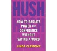 Linda Clemons Hush (Poche)