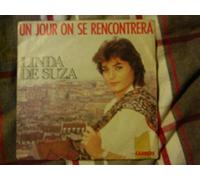 LINDA DE SUZA - UN JOUR ON SE RENCONTRERA
