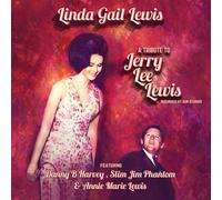 Linda Gail Lewis – A Tribute to Jerry Lee Lewis – CD