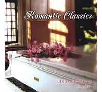 Linda Gentille Princess of the Piano - Romantic Classics