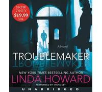 Linda Howard Troublemaker [Unabridged CD] (CD)