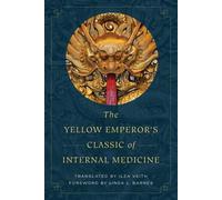 Linda L. Barnes The Yellow Emperor's Classic of Internal Medicine (Poche)