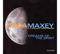 Linda Maxey - Dreams of The Spirits