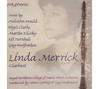 Linda Merrick & R.N.C.M. Winds - Clarinet Recital [Import]