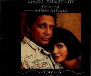 Linda Ronstadt - All My Life (3 Tracks, 1990, Feat. Aaron Neville) [Import]