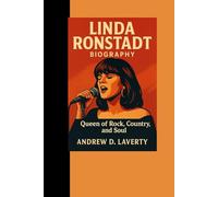 Linda Ronstadt Biography: Queen of Rock, Country, and Soul